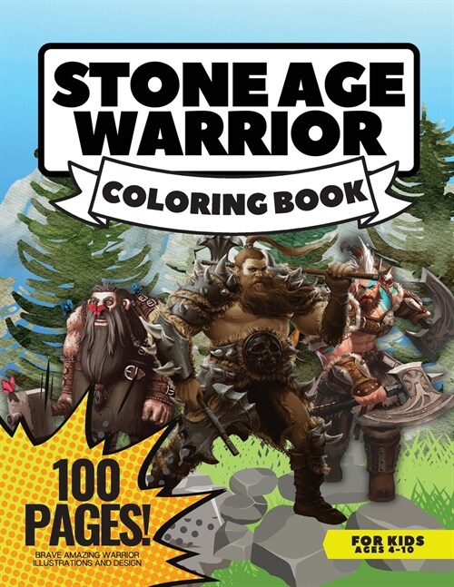 Stone Age Warriors Coloring Book for Boys, 80 Pages + Mazes: Coloring book for Boys (Paperback)