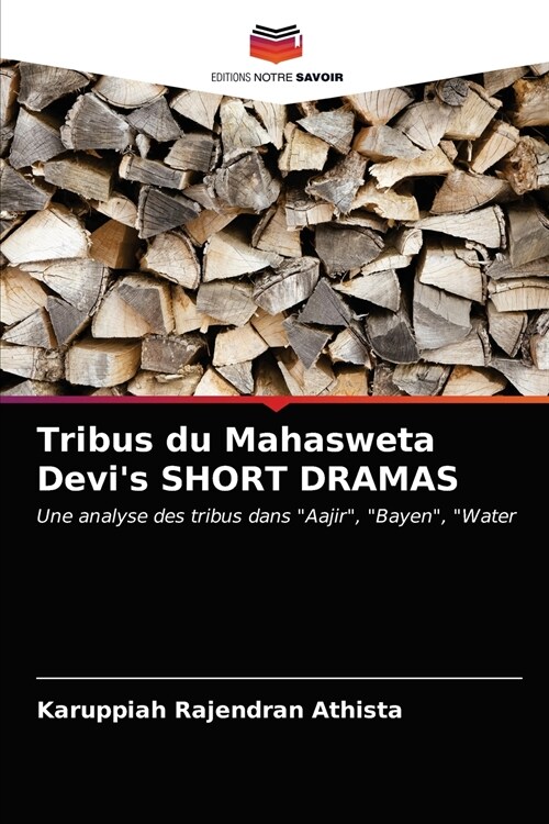 Tribus du Mahasweta Devis SHORT DRAMAS (Paperback)