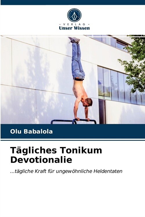 T?liches Tonikum Devotionalie (Paperback)