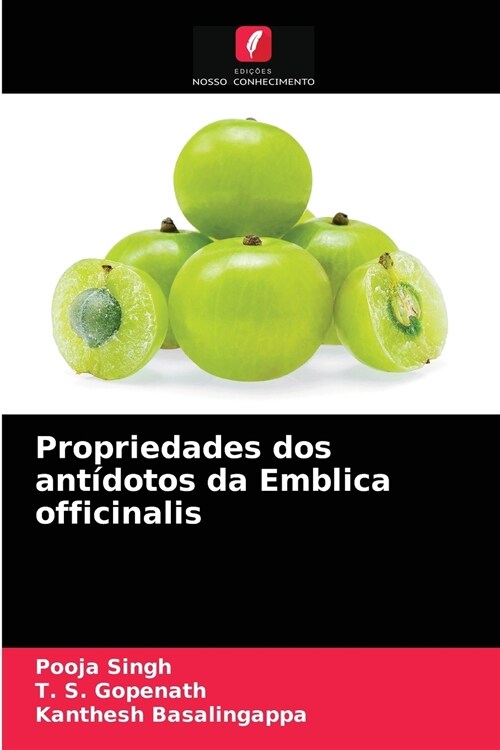 Propriedades dos ant?otos da Emblica officinalis (Paperback)