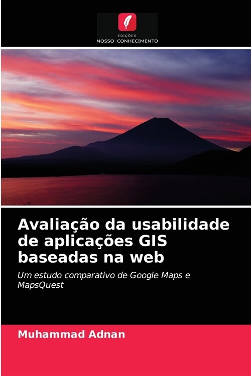 Avalia豫o da usabilidade de aplica寤es GIS baseadas na web (Paperback)