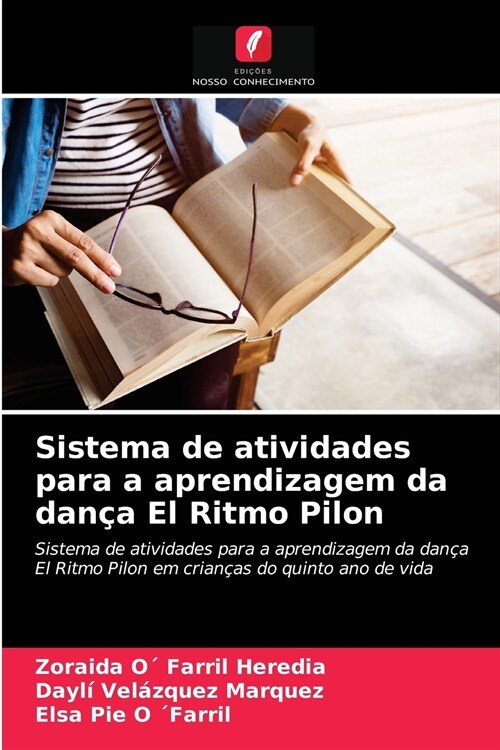 Sistema de atividades para a aprendizagem da dan? El Ritmo Pilon (Paperback)