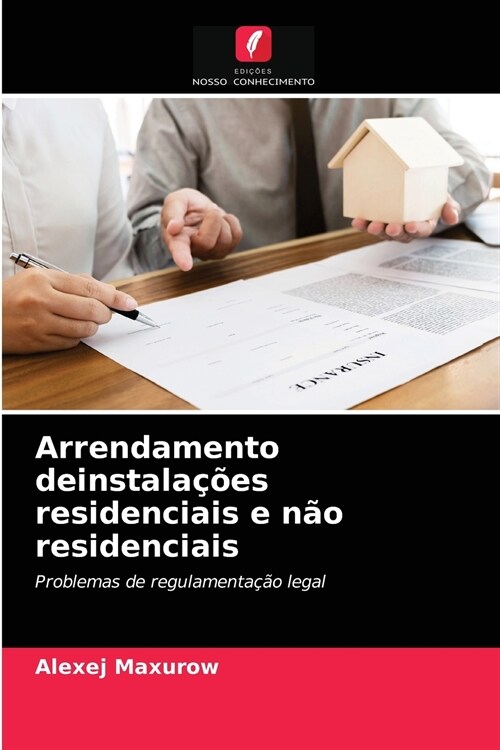 Arrendamento deinstala寤es residenciais e n? residenciais (Paperback)