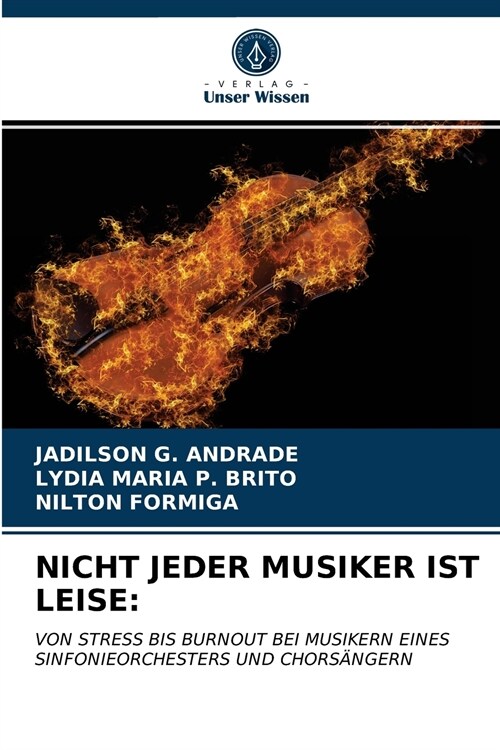 NICHT JEDER MUSIKER IST LEISE (Paperback)