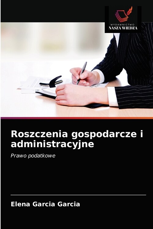 Roszczenia gospodarcze i administracyjne (Paperback)