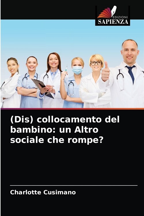 (Dis) collocamento del bambino: un Altro sociale che rompe? (Paperback)