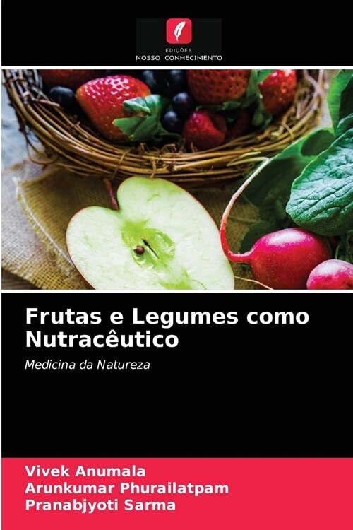 Frutas e Legumes como Nutrac?tico (Paperback)