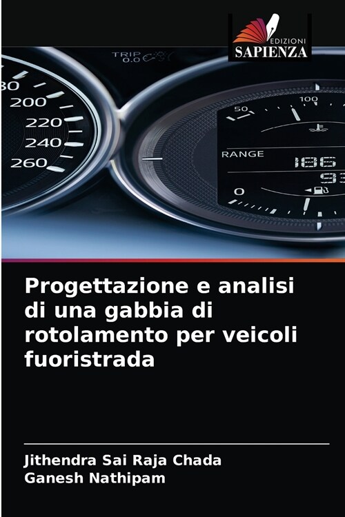 Progettazione e analisi di una gabbia di rotolamento per veicoli fuoristrada (Paperback)