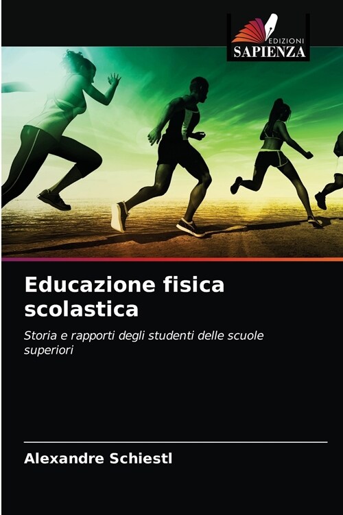 Educazione fisica scolastica (Paperback)