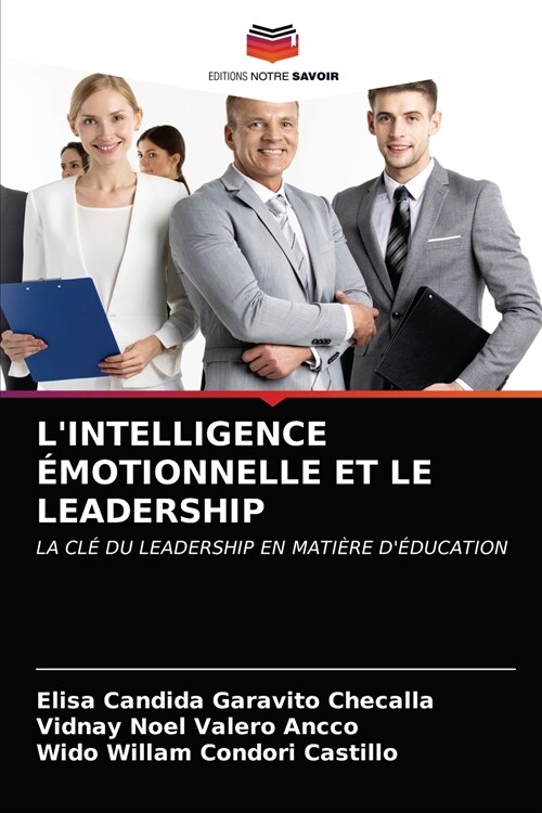 LIntelligence ?otionnelle Et Le Leadership (Paperback)