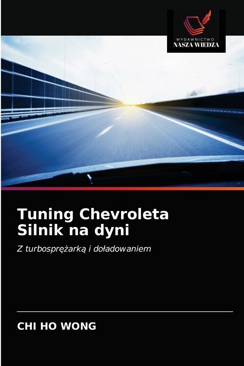 Tuning Chevroleta Silnik na dyni (Paperback)