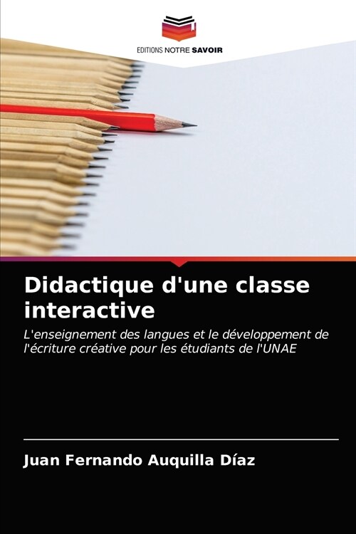 Didactique dune classe interactive (Paperback)