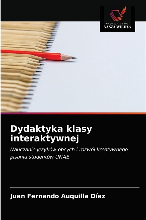 Dydaktyka klasy interaktywnej (Paperback)