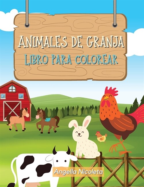 Animales de granja Libro para colorear: para ni?s de 3 a 8 a?s (Paperback)