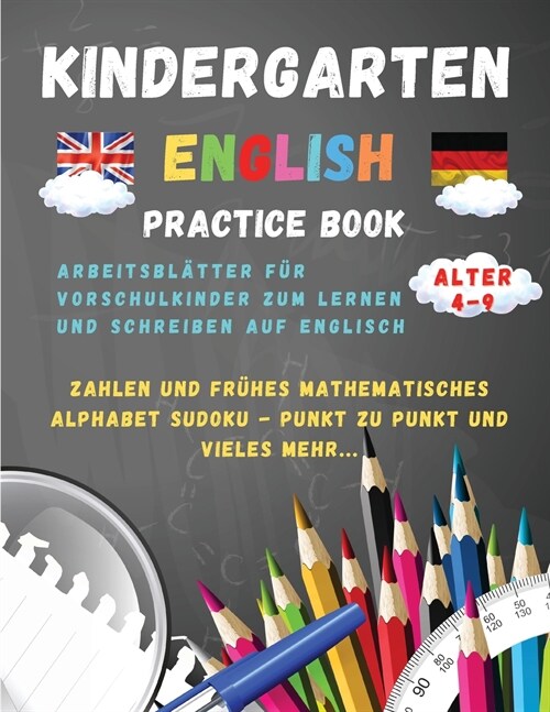 Kindergarten - English Practice Book: Arbeitsbl?ter f? Vorschulkinder zum Lernen und Schreiben auf Englisch (Paperback)