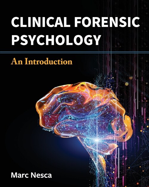 Clinical Forensic Psychology: An Introduction (Paperback)