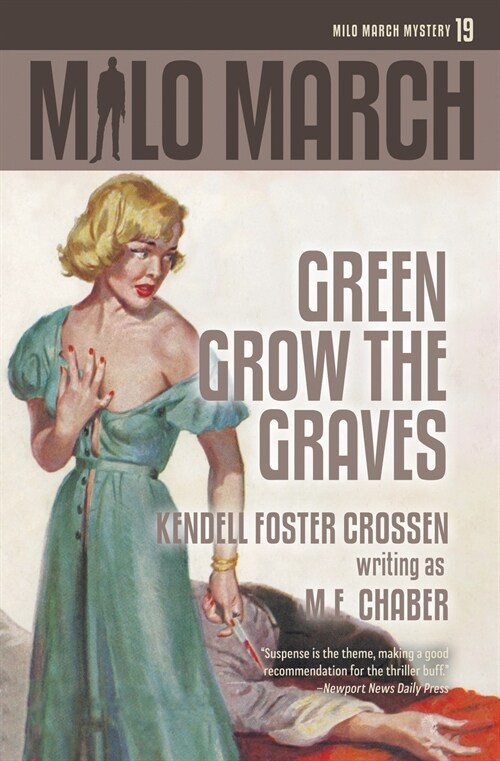 Milo March #19: Green Grow the Graves (Paperback)