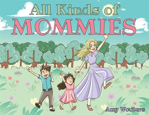 All Kinds of Mommies (Paperback)