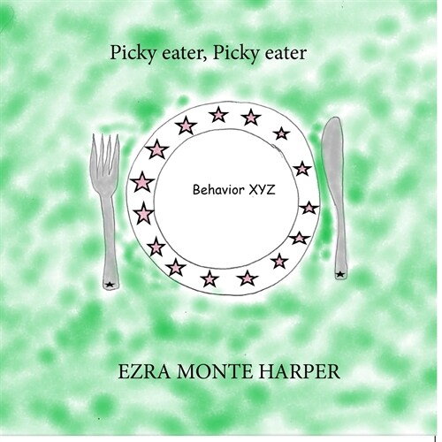 Picky eater, Picky eater (Paperback)