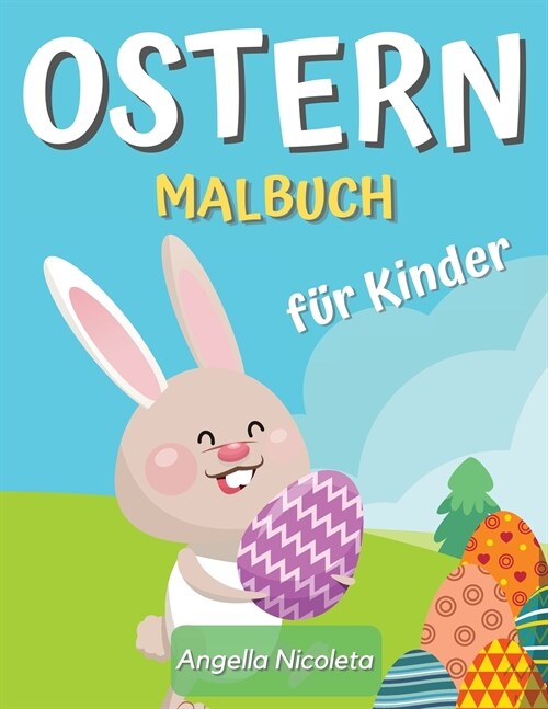 Ostern Malbuch f? Kinder: Erstaunliches Malbuch mit Ostereiern und Hasen f? Kinder im Alter von 4-8 Jahren (Paperback)