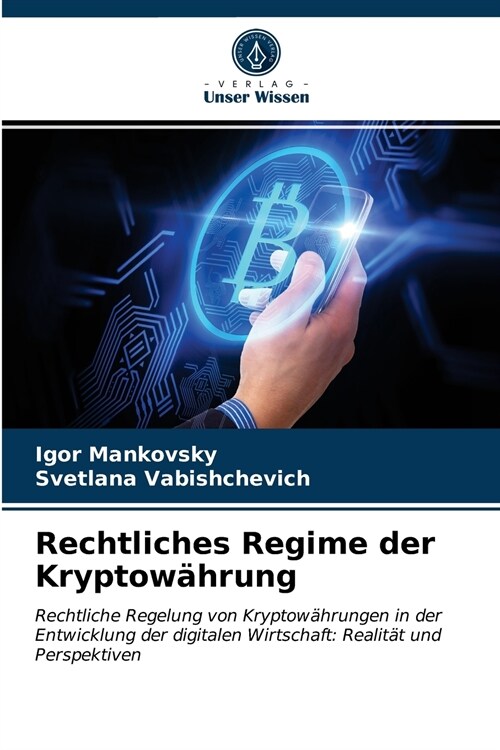 Rechtliches Regime der Kryptow?rung (Paperback)