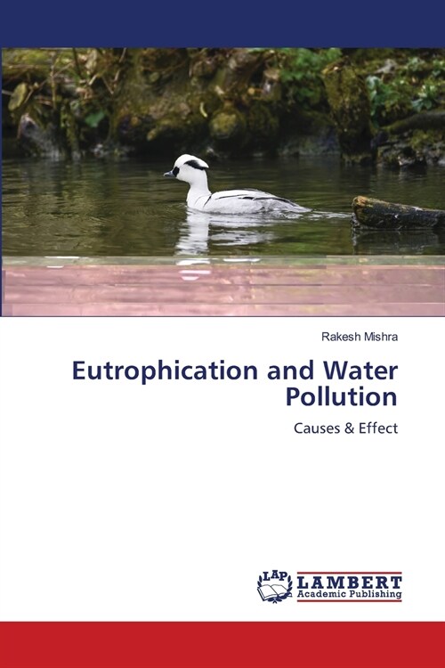 Eutrophication and Water Pollution (Paperback)