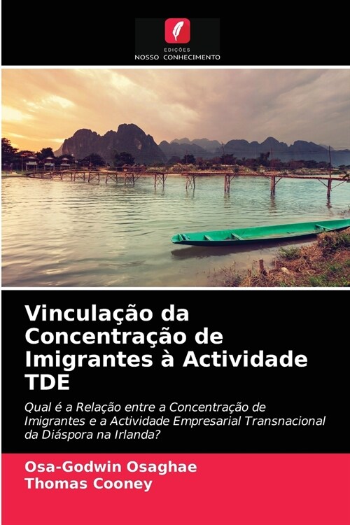 Vincula豫o da Concentra豫o de Imigrantes ?Actividade TDE (Paperback)