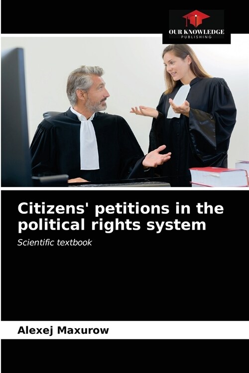 Citizens petitions in the political rights system (Paperback)
