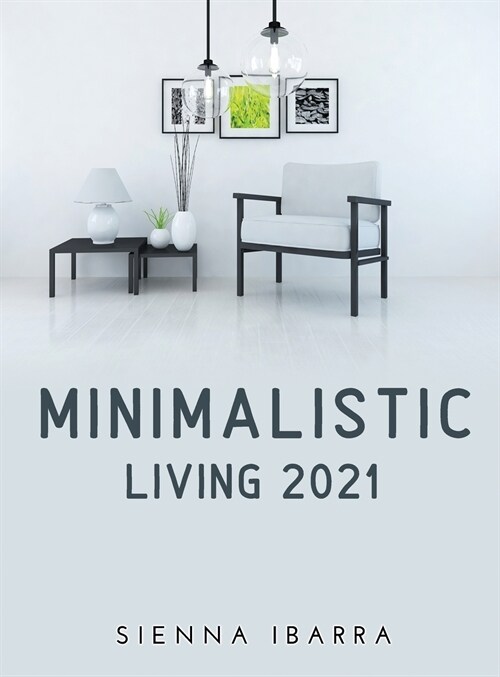 Minimalistic Living 2021 (Hardcover)