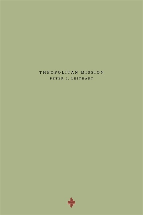 Theopolitan Mission (Paperback)