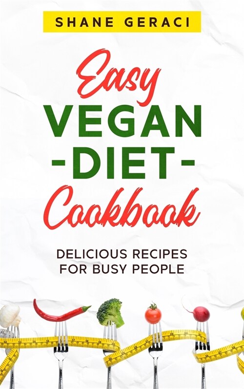 Easy Vegan Diet Cookbook (Hardcover)