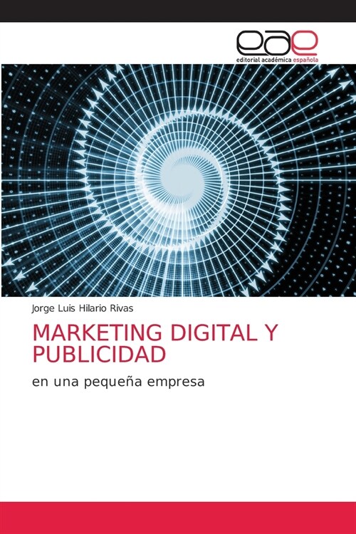 MARKETING DIGITAL Y PUBLICIDAD (Paperback)