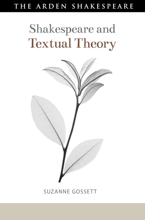 Shakespeare and Textual Theory (Paperback)