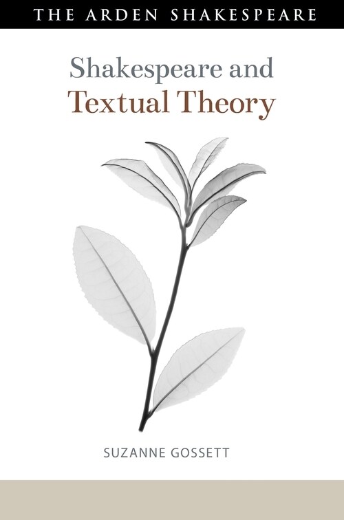 Shakespeare and Textual Theory (Hardcover)