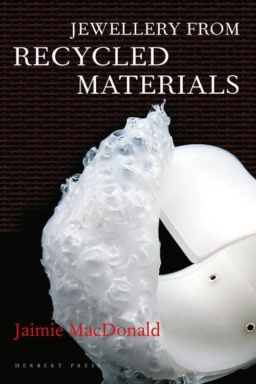 Jewellery from Recycled Materials (Paperback)