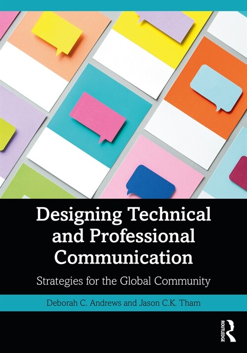 Designing Technical and Professional Communication : Strategies for the Global Community (Paperback)