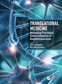 Translational Medicine : Optimizing Preclinical Safety Evaluation of Biopharmaceuticals (Hardcover)