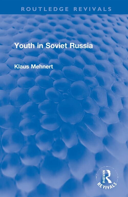 Youth in Soviet Russia (Hardcover, 1)