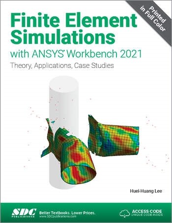 Finite Element Simulations with ANSYS Workbench 2021 (Paperback, 1)