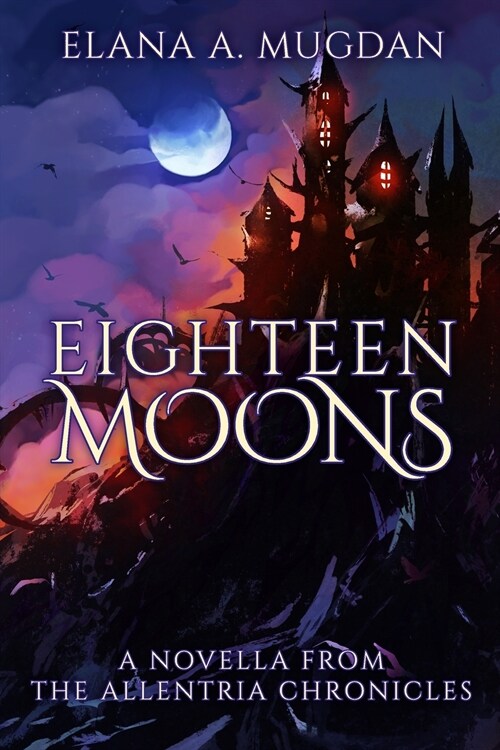 Eighteen Moons (Paperback)