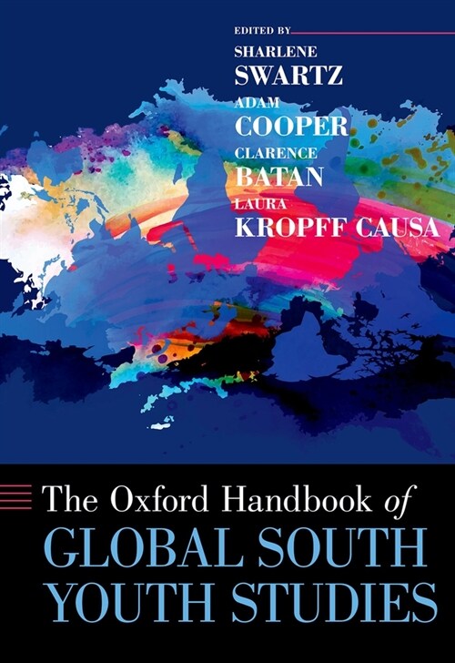 The Oxford Handbook of Global South Youth Studies (Hardcover)