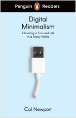 Penguin Readers Level 7: Digital Minimalism (ELT Graded Reader) (Paperback)