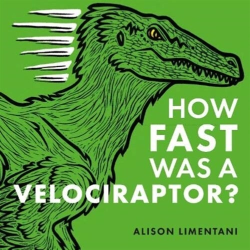 How Fast was a Velociraptor? (Hardcover)