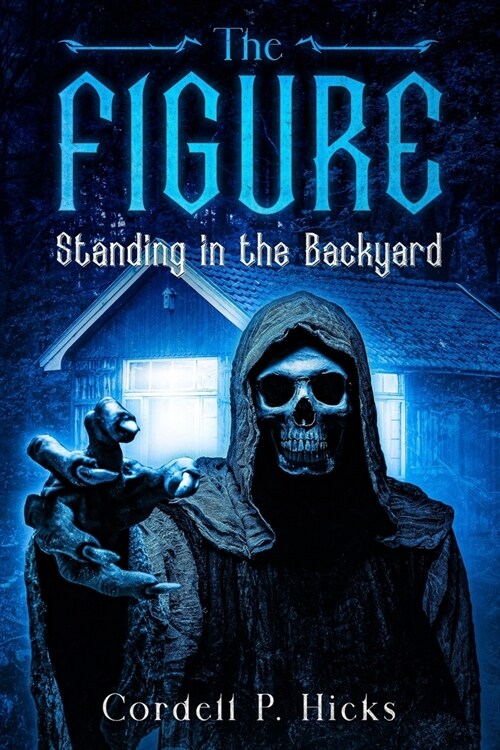 The Figure Standing in the Backyard (Paperback)