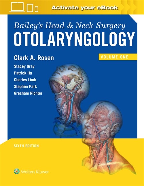 Baileys Head and Neck Surgery: Otolaryngology (Hardcover, 6)