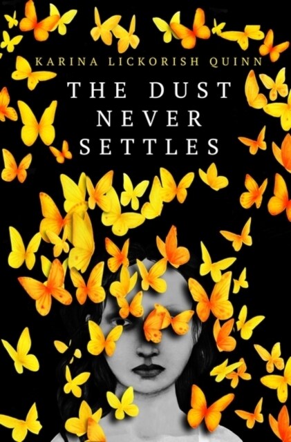 The Dust Never Settles (Hardcover)