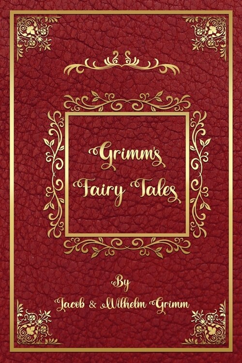 Grimms Fairy Tales: with the Original Illustrations (Paperback)