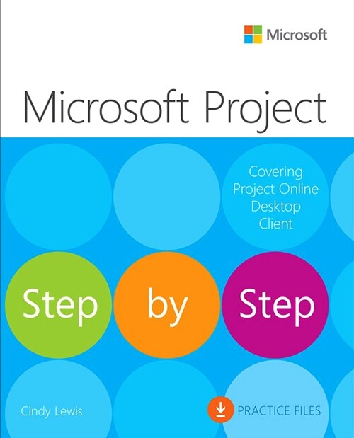 Microsoft Project Step by Step (Covering Project Online Desktop Client) (Paperback)