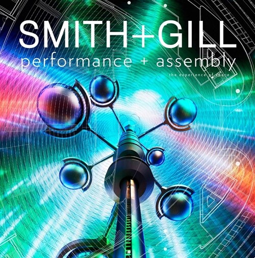 Performance + Assembly: The Experience of Space (Paperback)