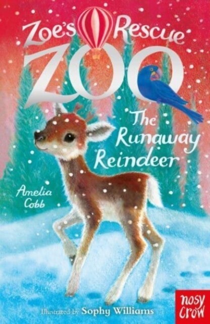 Zoes Rescue Zoo: The Runaway Reindeer (Paperback)